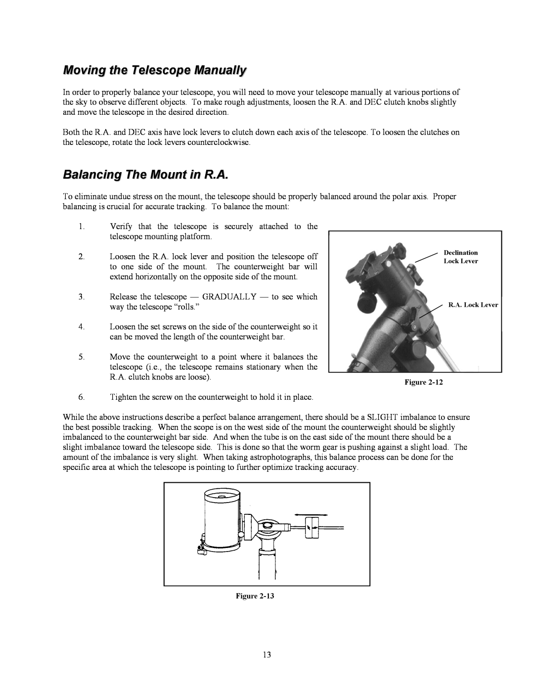 Celestron C9-S, C8-S, C5-S instruction manual Moving the Telescope Manually, Balancing The Mount in R.A 