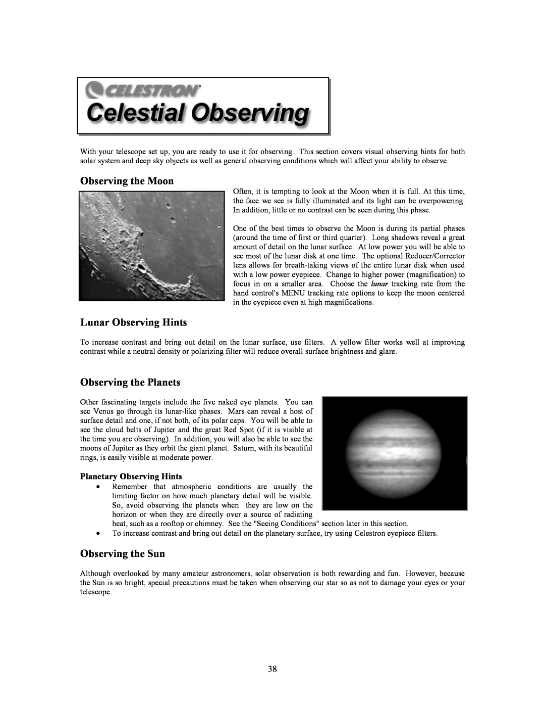 Celestron C5-S, C8-S, C9-S Observing the Moon, Lunar Observing Hints, Observing the Planets, Observing the Sun 