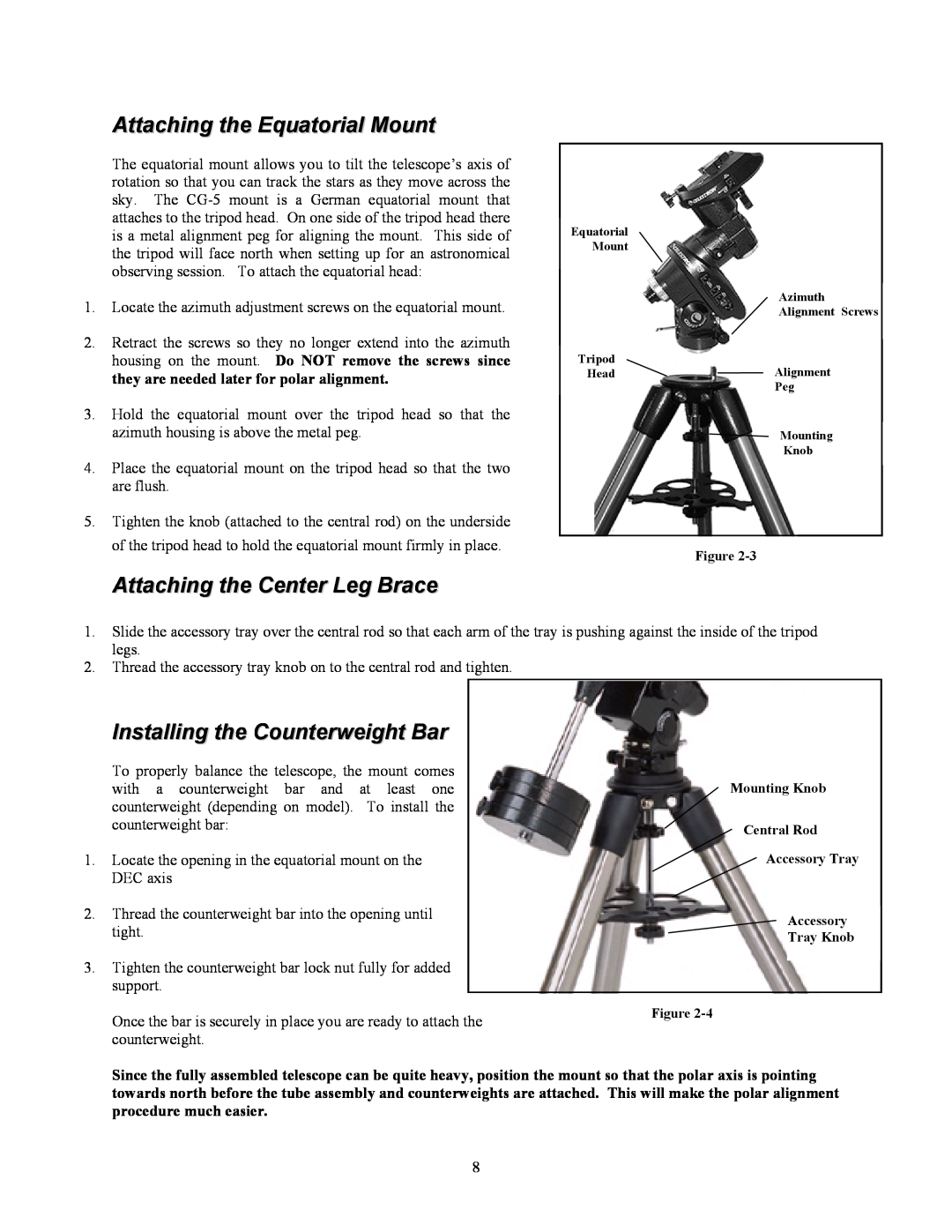 Celestron C5-S, C8-S, C9-S Attaching the Equatorial Mount, Attaching the Center Leg Brace, Installing the Counterweight Bar 