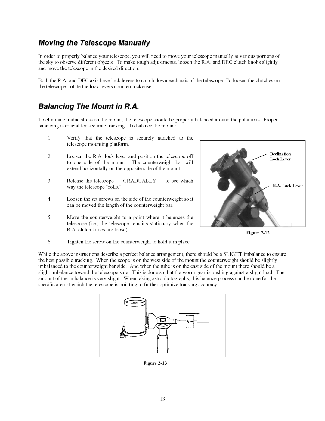 Celestron C9-S, C8-S, C5-S instruction manual Moving the Telescope Manually, Balancing The Mount in R.A 