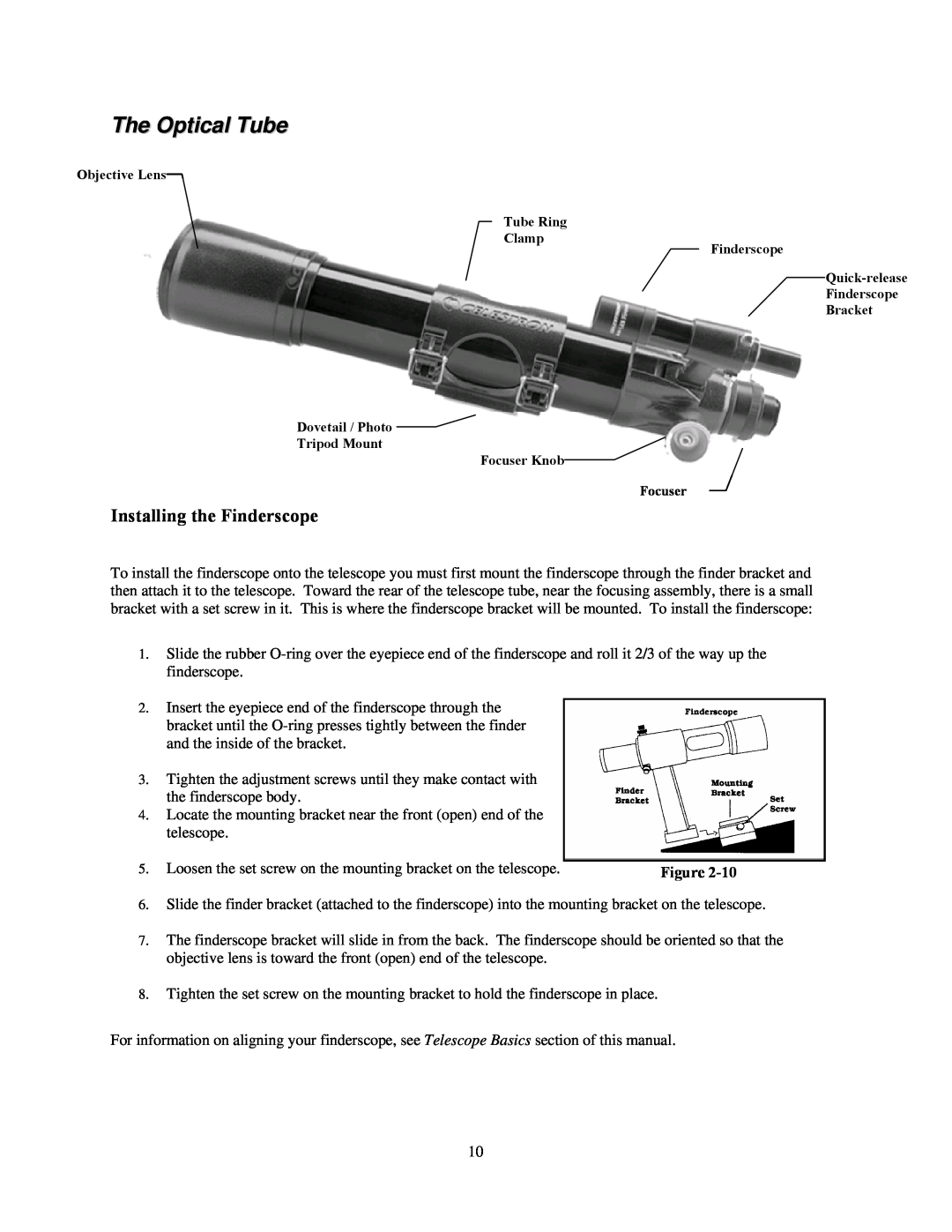 Celestron C80ED-R, C100ED-R manual The Optical Tube, Installing the Finderscope, Figure 