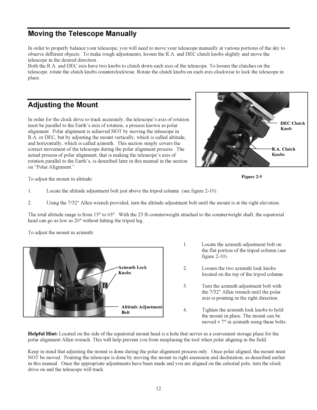 Celestron CGE925, CGE1100, CGE800, CGE1400 manual Moving the Telescope Manually, Adjusting the Mount 