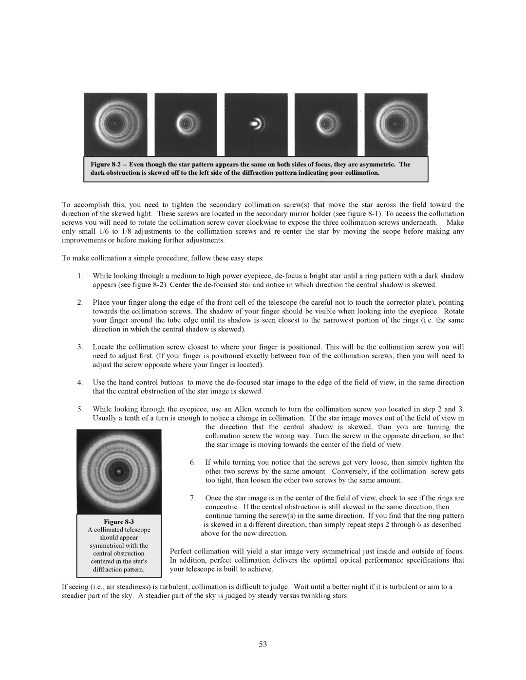 Celestron CGE1100, CGE925, CGE800, CGE1400 manual Collimated telescope Should appear Symmetrical with 