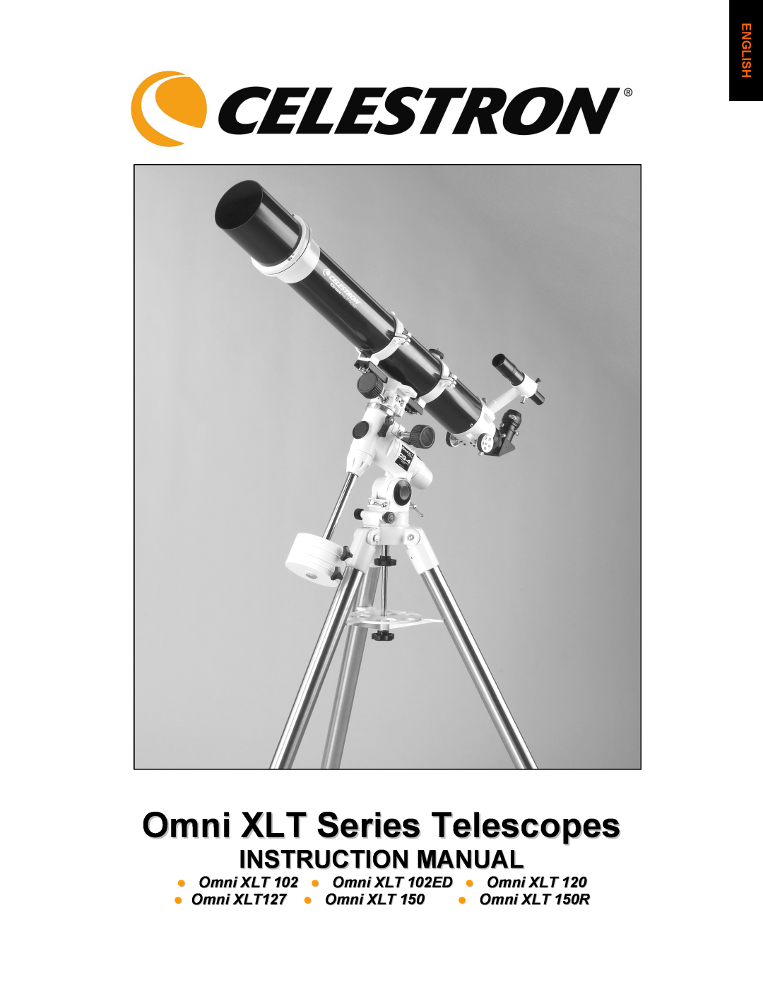 Celestron OMNI XLT 102 manual Omni XLT Series Telescopes, Instruction Manual, Omni XLT 102ED, Omni XLT127, Omni XLT 150R 