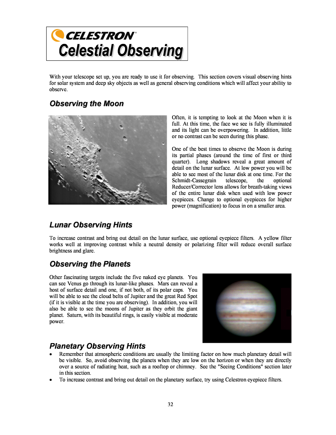 Celestron OMNI XLT 102 manual Observing the Moon, Lunar Observing Hints, Observing the Planets, Planetary Observing Hints 