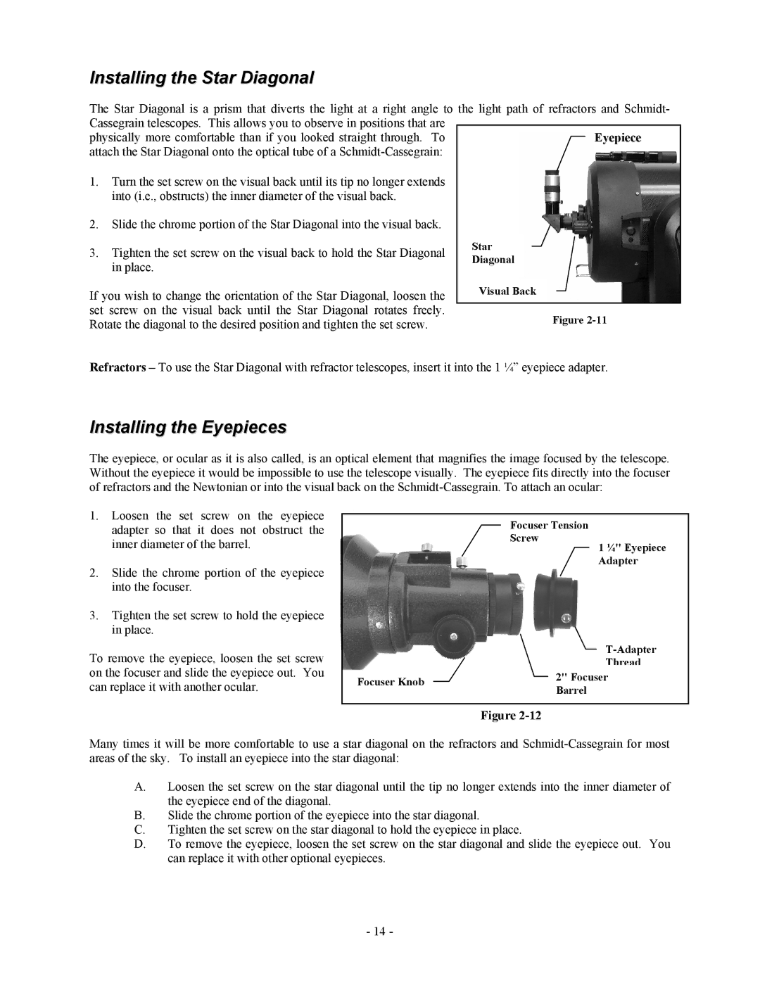 Celestron OMNI XLT 102 manual Installing the Star Diagonal, Installing the Eyepieces 