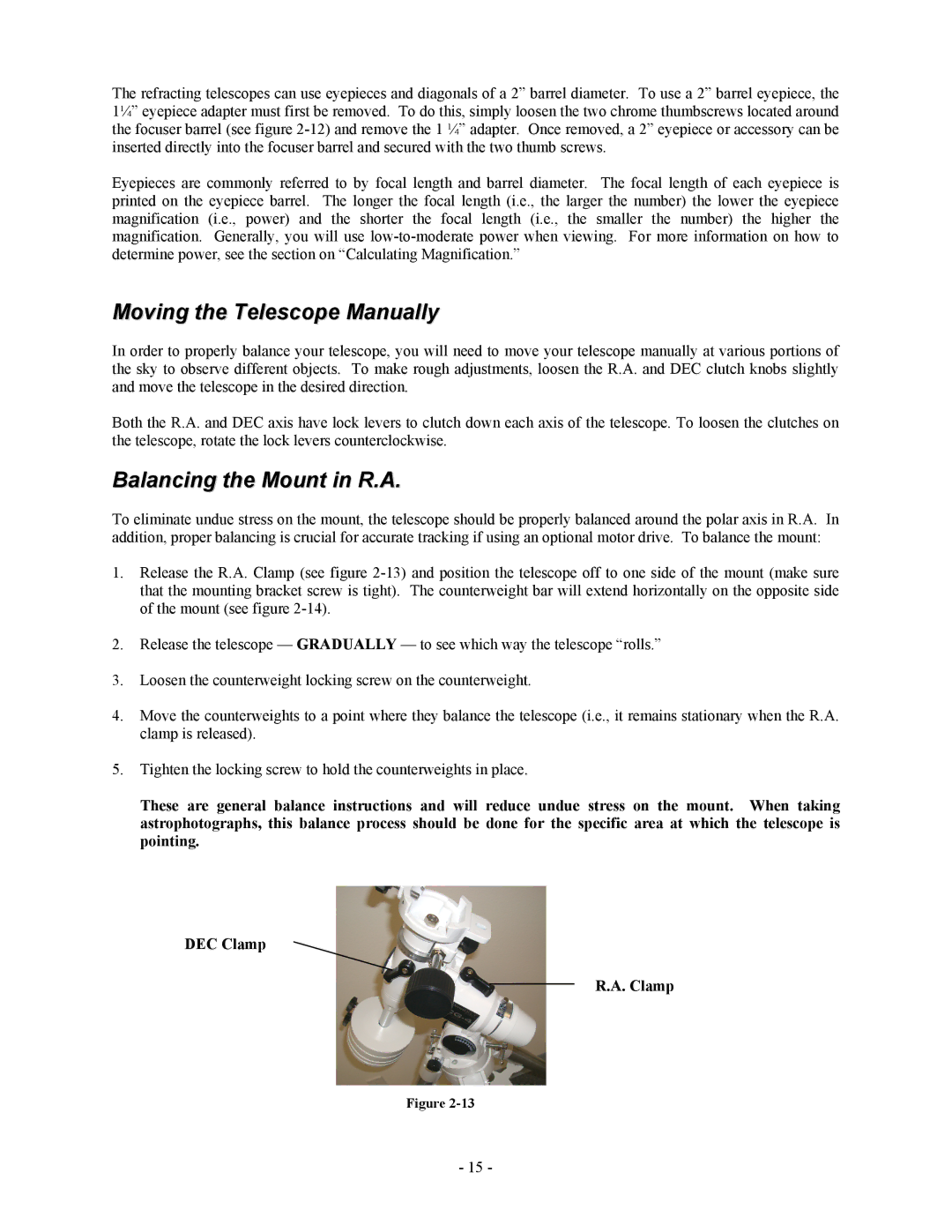 Celestron OMNI XLT 102 manual Moving the Telescope Manually, Balancing the Mount in R.A 