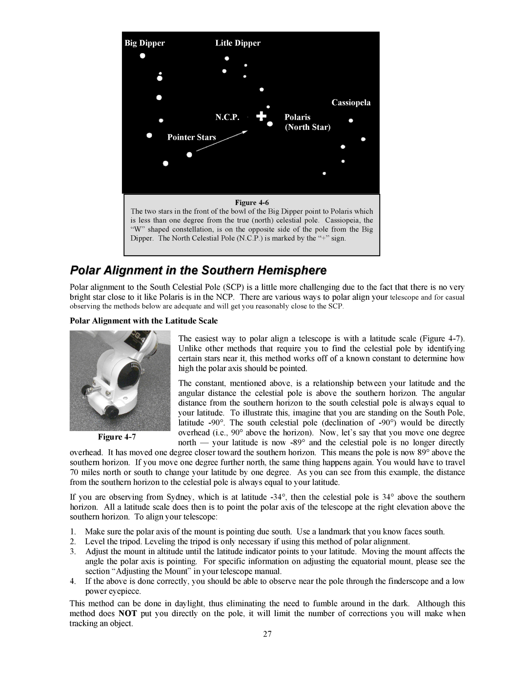 Celestron OMNI XLT 102 manual Polar Alignment in the Southern Hemisphere, Polar Alignment with the Latitude Scale 