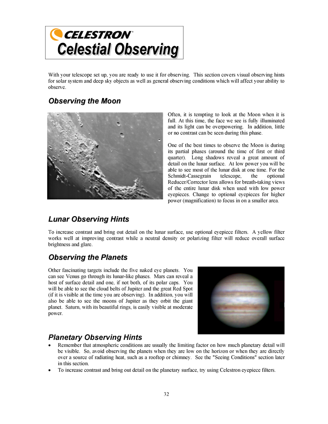 Celestron OMNI XLT 102 manual Observing the Moon, Lunar Observing Hints, Observing the Planets, Planetary Observing Hints 