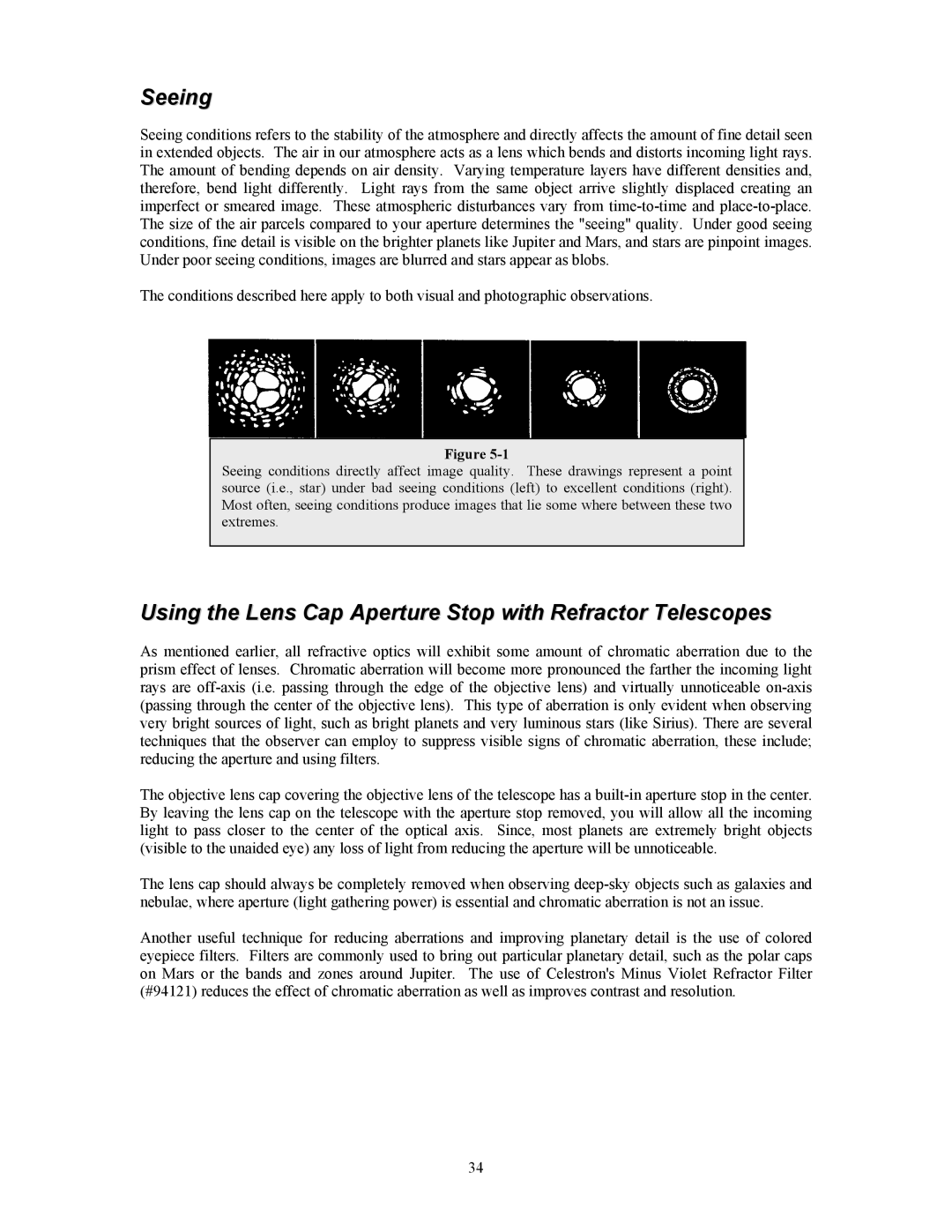 Celestron OMNI XLT 102 manual Seeing, Using the Lens Cap Aperture Stop with Refractor Telescopes 