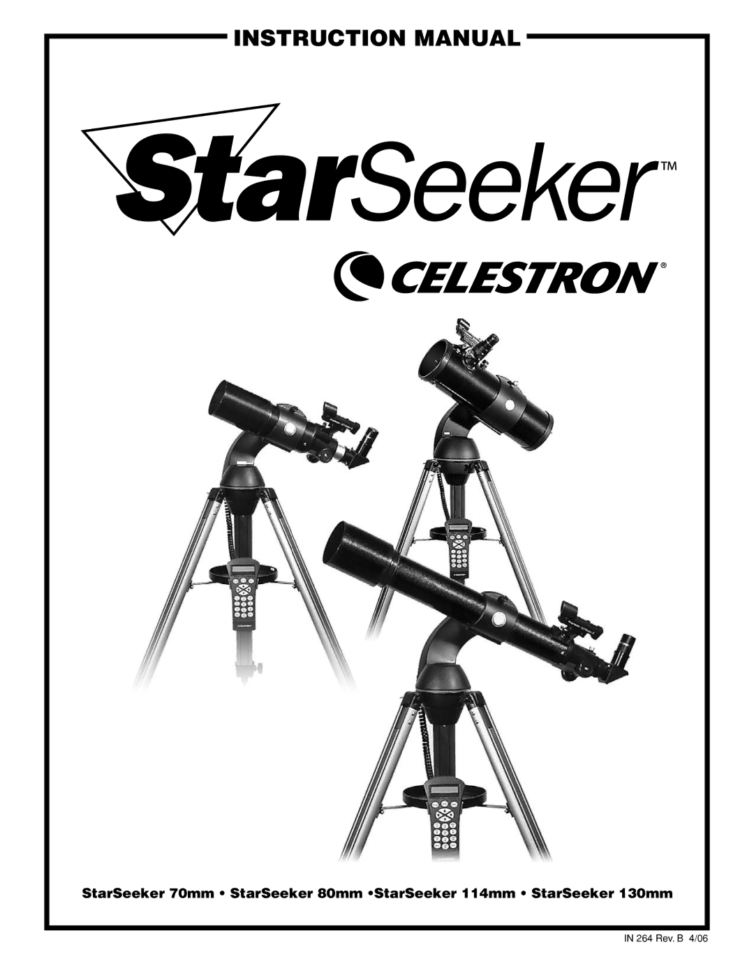 Celestron StarSeeker instruction manual 264 Rev. B 4/06 