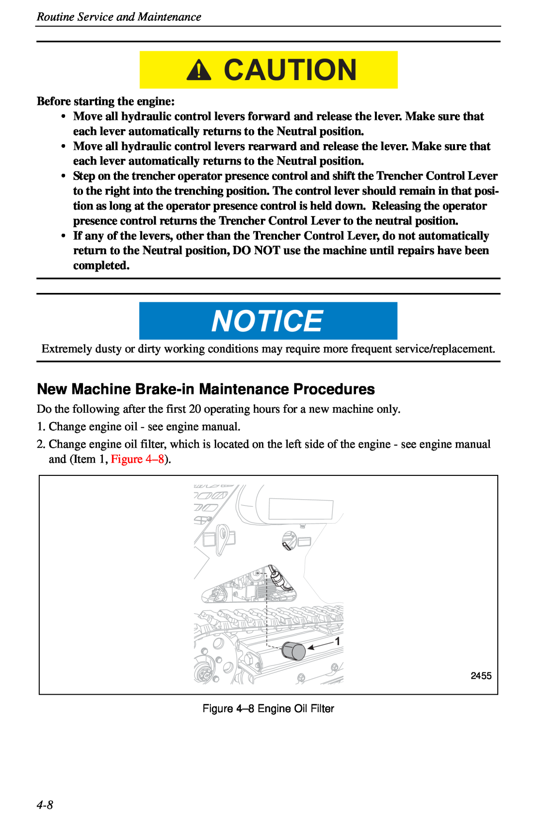 Cellboost 999-823 New Machine Brake-in Maintenance Procedures, Routine Service and Maintenance, Before starting the engine 