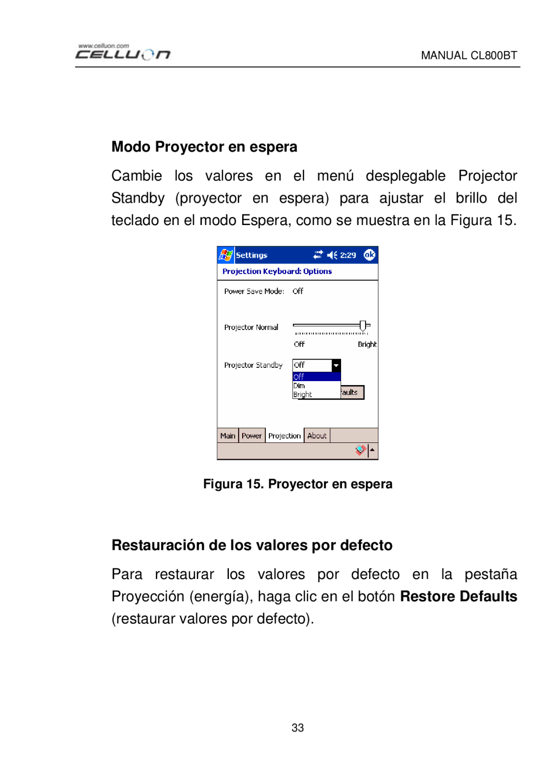 Celluon CL800BT manual Modo Proyector en espera, Figura 15. Proyector en espera 