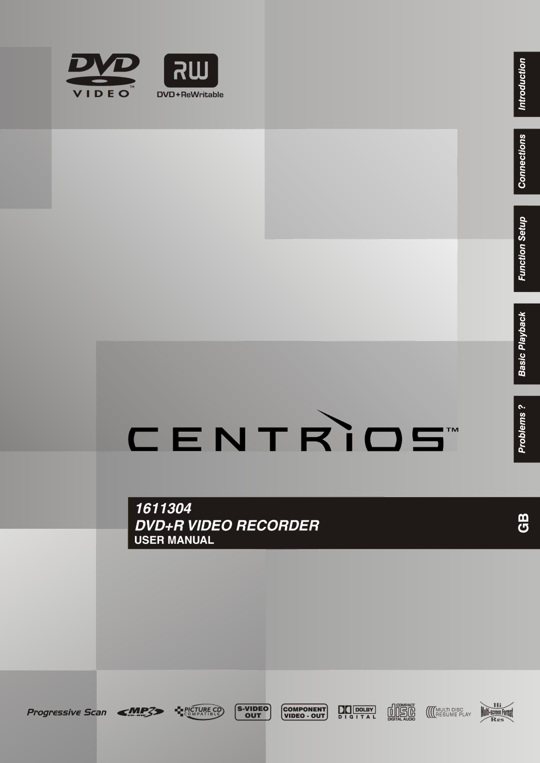 Centrios 1611304 user manual DVD+R Video Recorder 