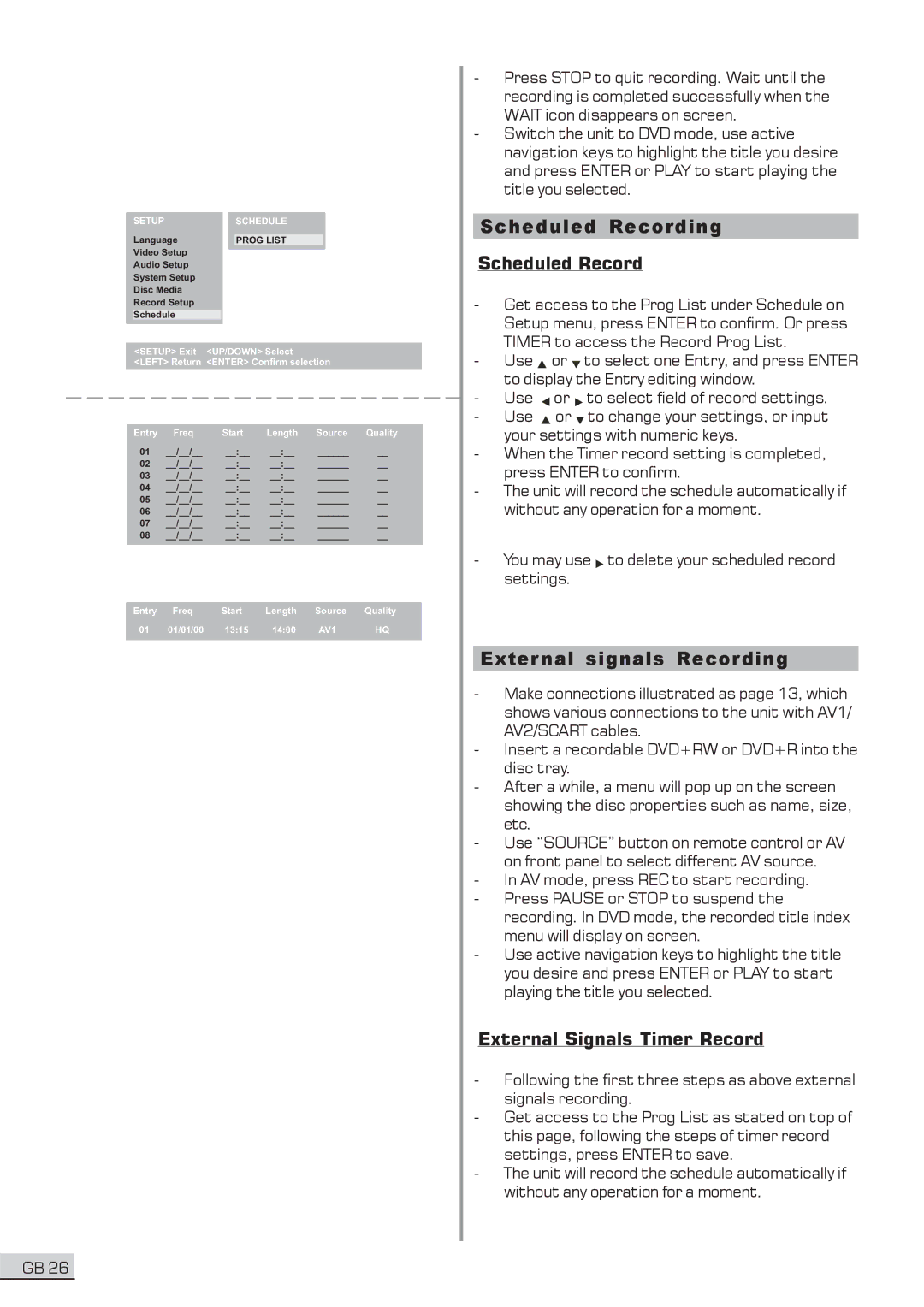 Centrios 1611304 user manual Scheduled Recording, External signals Recording, External Signals Timer Record, AV1 