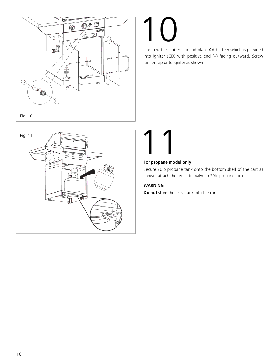 Centro 2000 warranty For propane model only 