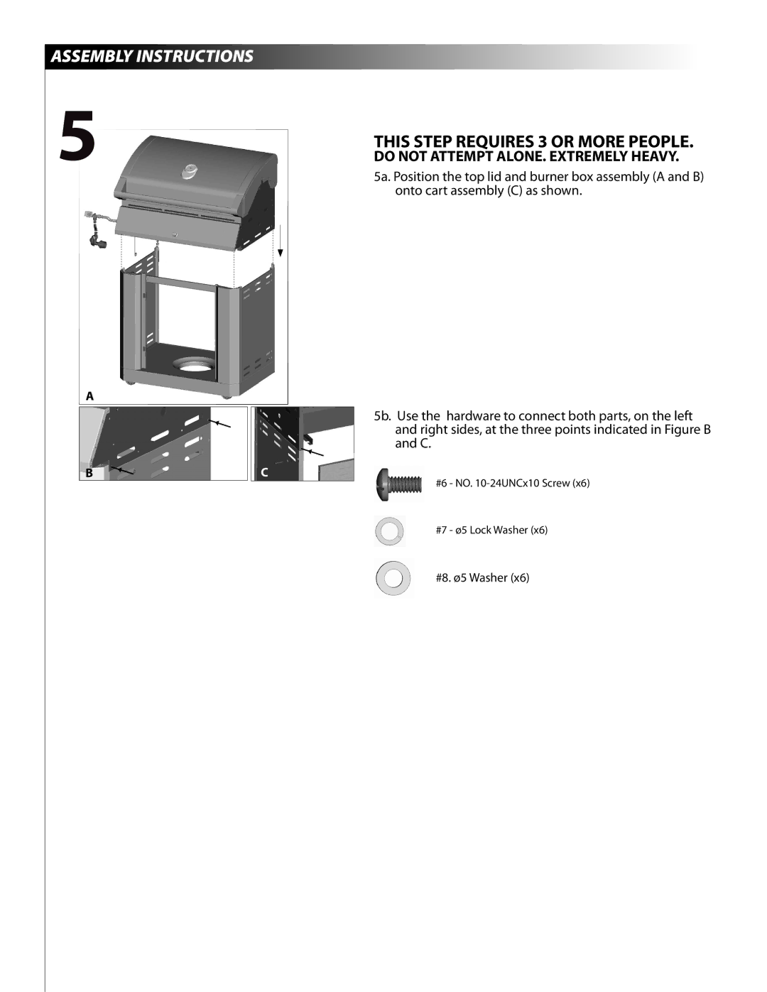 Centro 3800 warranty This Step Requires 3 or More People 