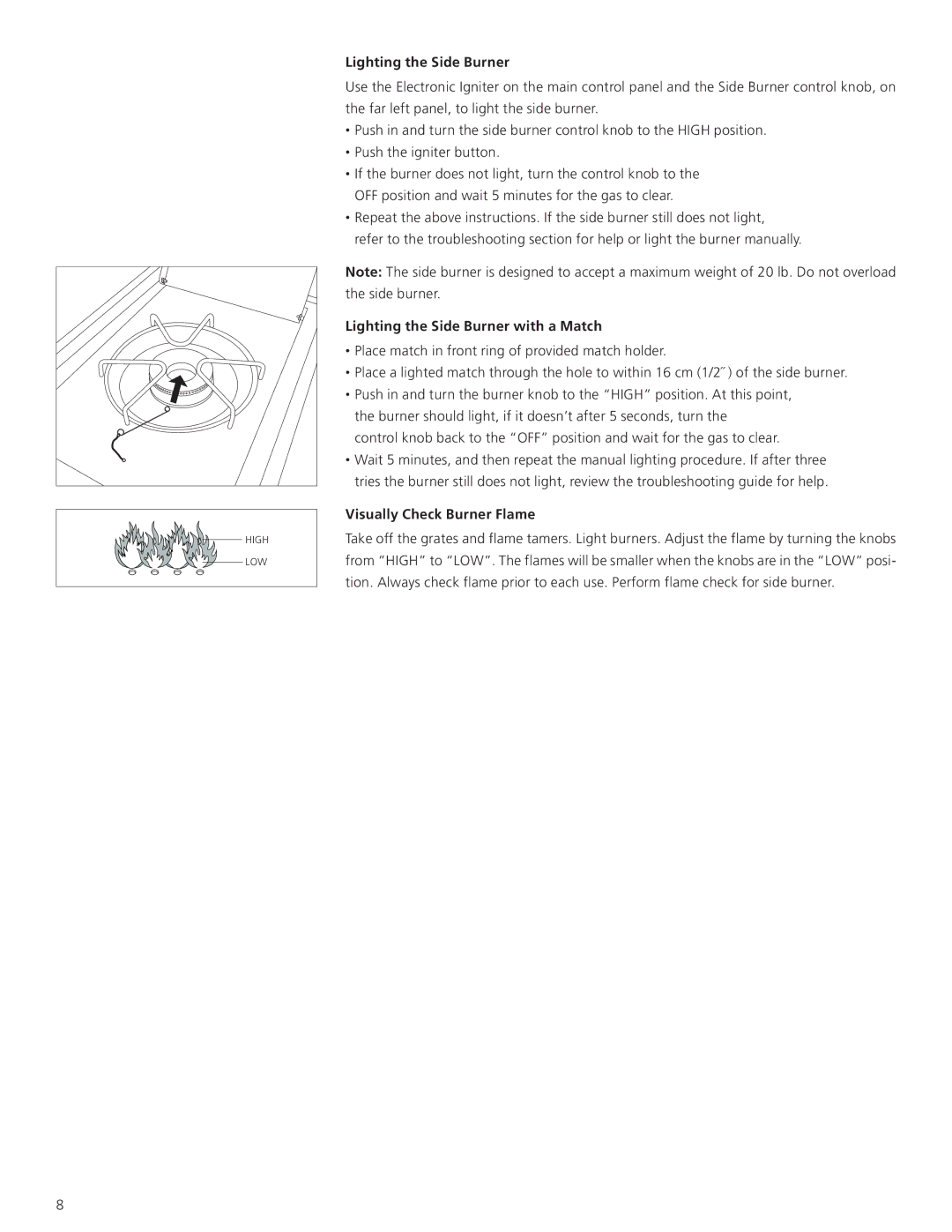 Centro 6000 SI warranty Lighting the Side Burner with a Match, Visually Check Burner Flame 