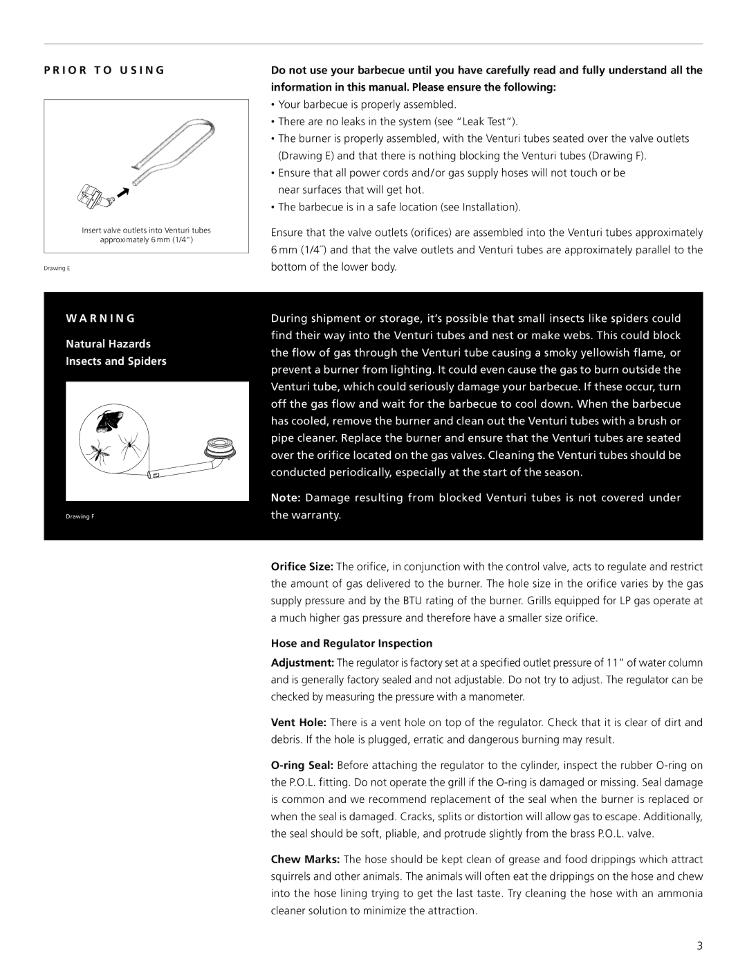 Centro 6000 SI warranty I O R T O U S I N G, Hose and Regulator Inspection 