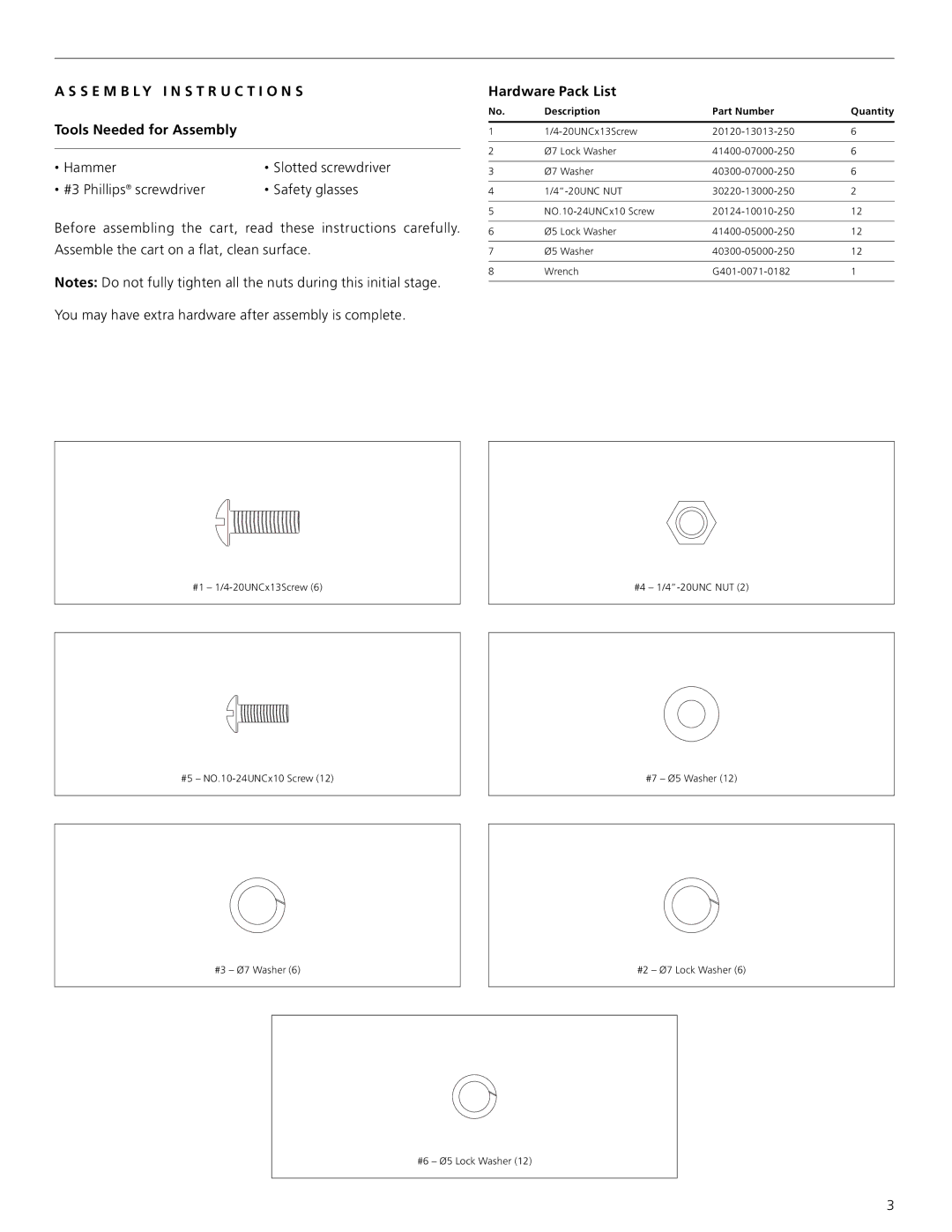 Centro 85-1066-6 (A01001) warranty S E M B L Y I N S T R U C T I O N S, Tools Needed for Assembly, Hardware Pack List 