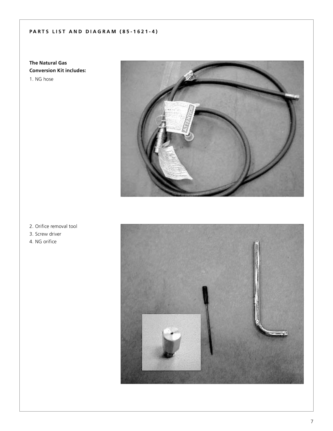 Centro 85-1620-6 manual NG hose Orifice removal tool Screw driver NG orifice 