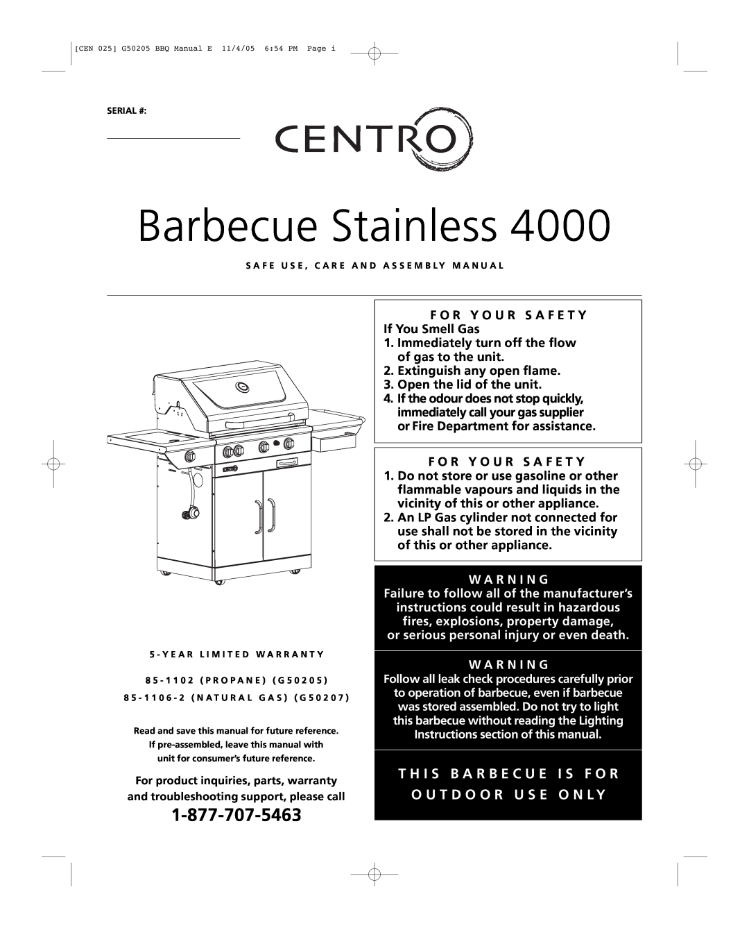 Centro G50205 warranty Barbecue Stainless, T H I S B A R B E C U E I S F O R O U T D O O R U S E O N L Y 