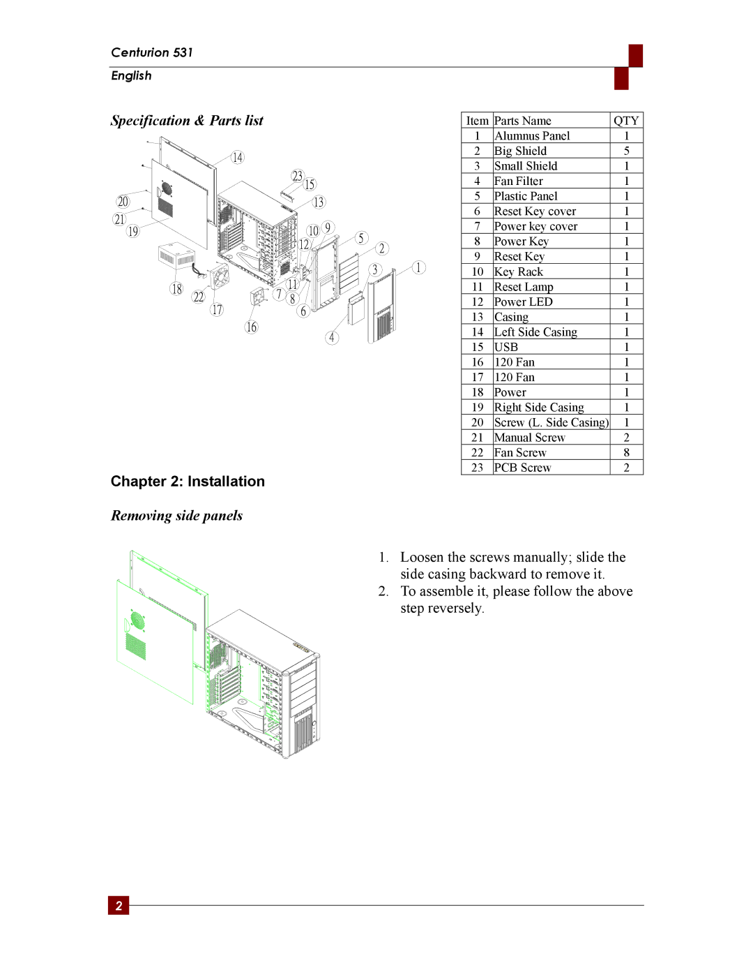 Centurion 531 warranty Specification & Parts list, Installation, Removing side panels 