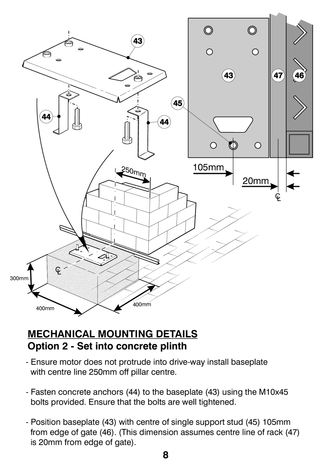 Centurion CP72SR5 installation manual Option 2 Set into concrete plinth 