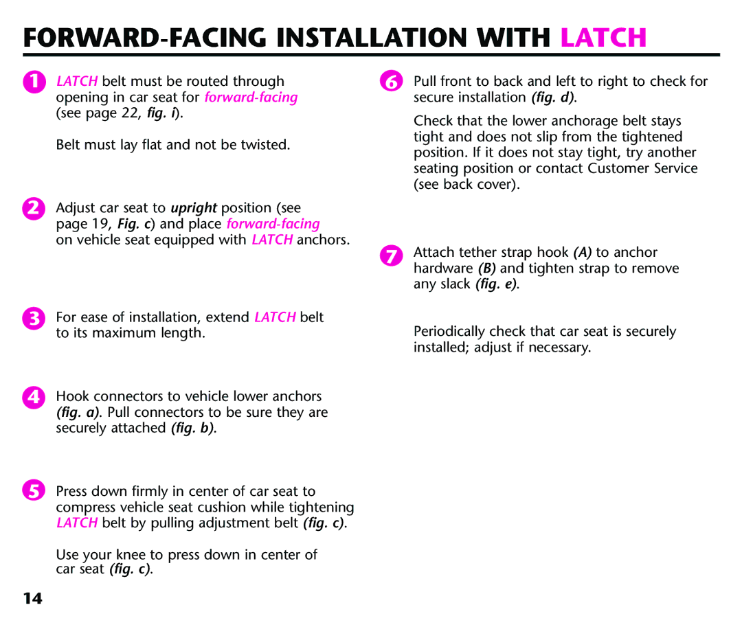 Century 44339, 44164 instruction manual FORWARD-FACING Installation with Latch 