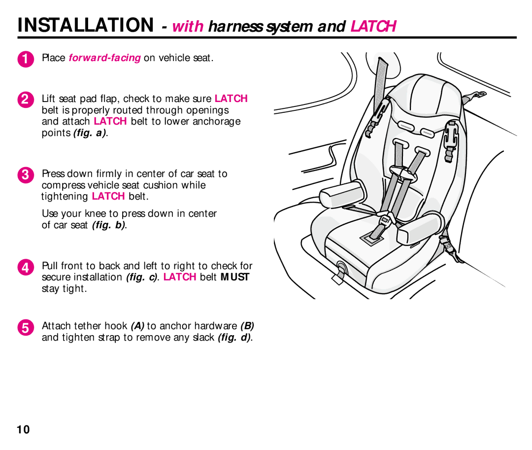 Century 44892L manual Installation with harness system and Latch 