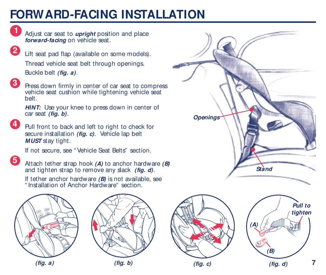 Century 45100 manual FORWARD-FACING Installation, Openings Stand Pull to tighten 