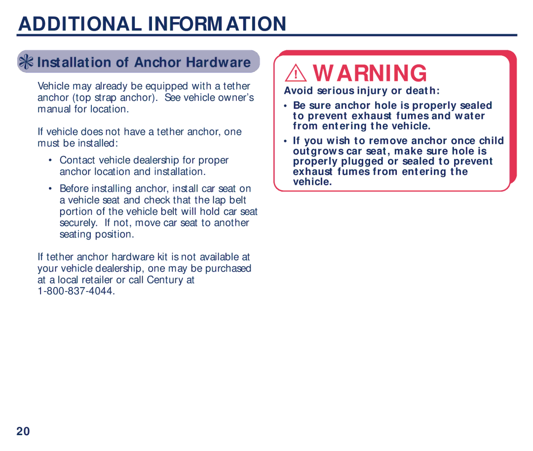 Century Bravo manual Additional Information, Installation of Anchor Hardware 