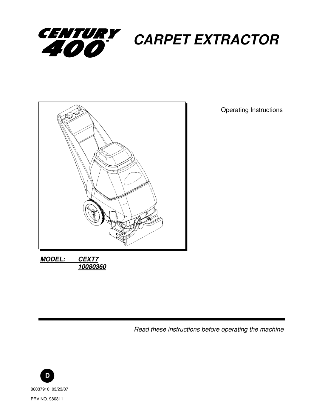 Century CEXT7 manual Carpet Extractor 