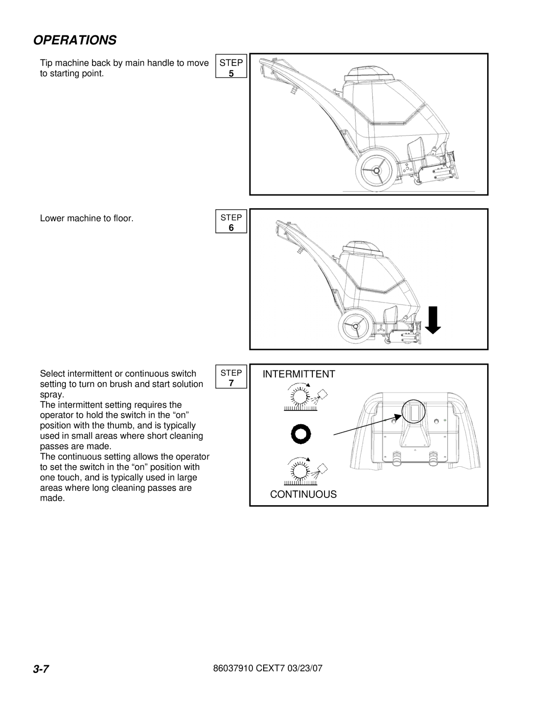 Century CEXT7 manual Intermittent Continuous 