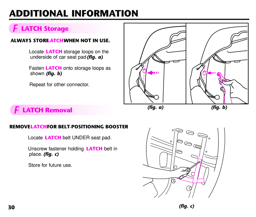 Century Deluxe Series instruction manual Additional Information, Latch Storage 