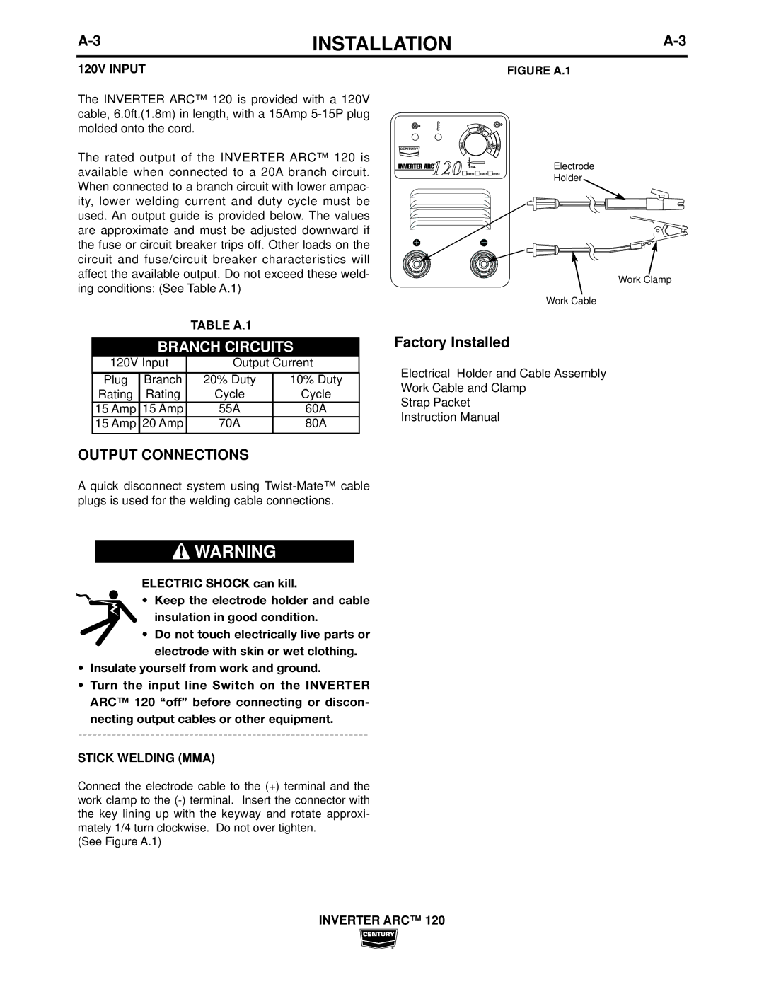 Century IM998 manual Output Connections, 120V Input, Table A.1, Stick Welding MMA 