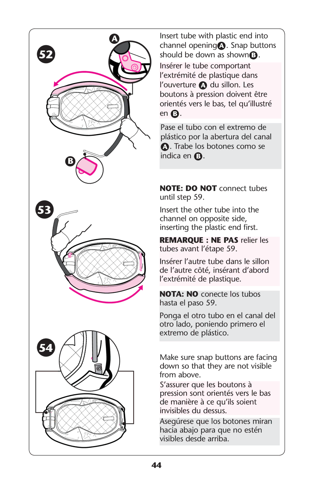 Century none owner manual Remarque NE PAS relier les tubes avant l’étape 