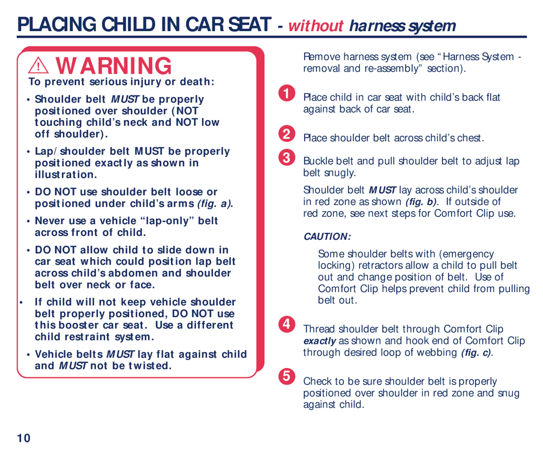 Century PM-1435AB manual Placing Child in CAR Seat without harness system 