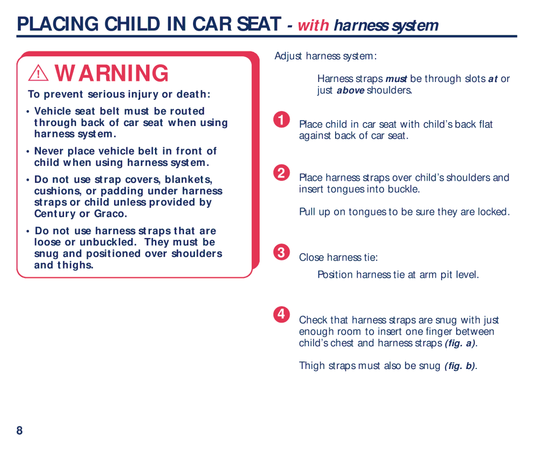 Century PM-1863AB manual Placing Child in CAR Seat with harness system 