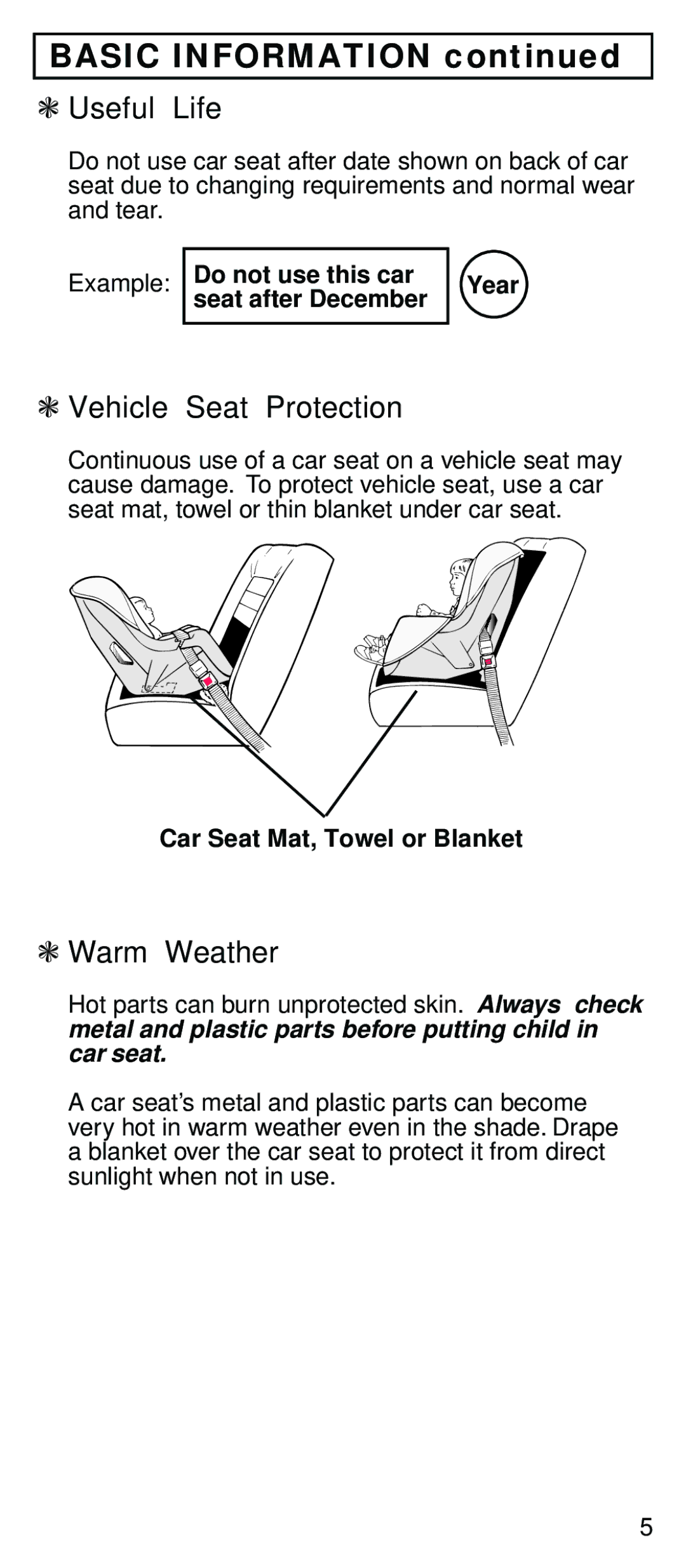 Century STE instruction manual Basic Information, Useful Life, Vehicle Seat Protection, Warm Weather 