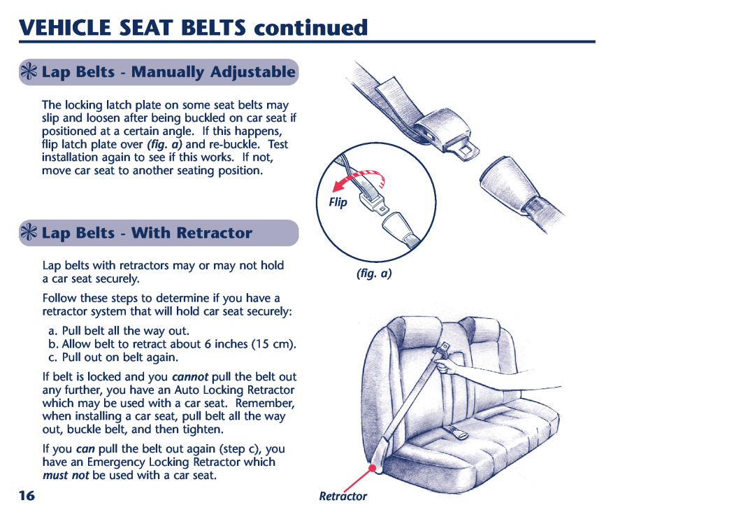 Century Travel SolutionsTM Plus VEHICLE SEAT BELTS continued, Lap Belts - Manually Adjustable, Lap Belts - With Retractor 