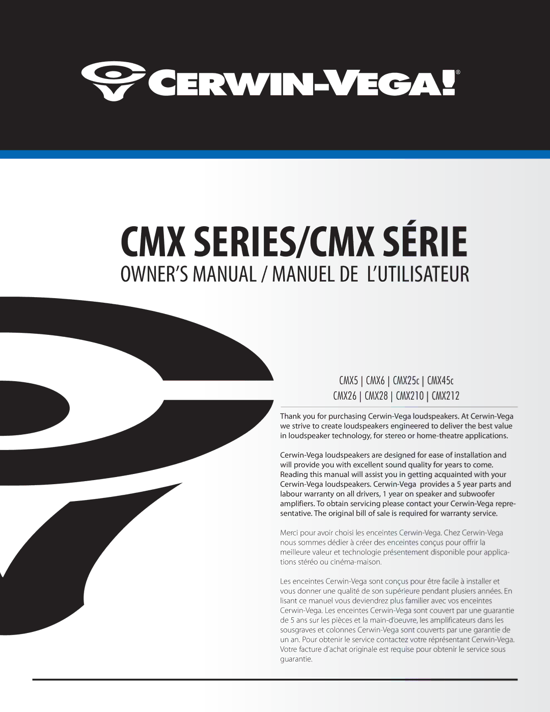 Cerwin-Vega CMX210, CMX5, CMX28, CMX212, CMX26, CMX-25C, CMX6, CMX45C owner manual CMX SERIES/CMX Série 