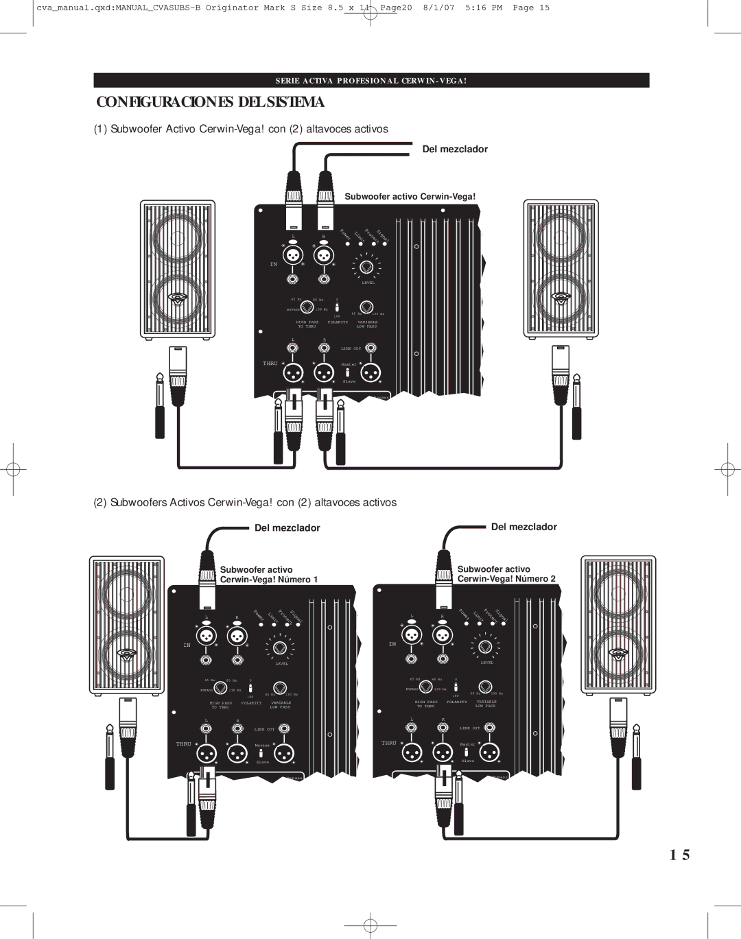 Cerwin-Vega CVA-121 Configuraciones DEL Sistema, Subwoofer Activo Cerwin-Vega! con 2 altavoces activos, Gnal, Protect 