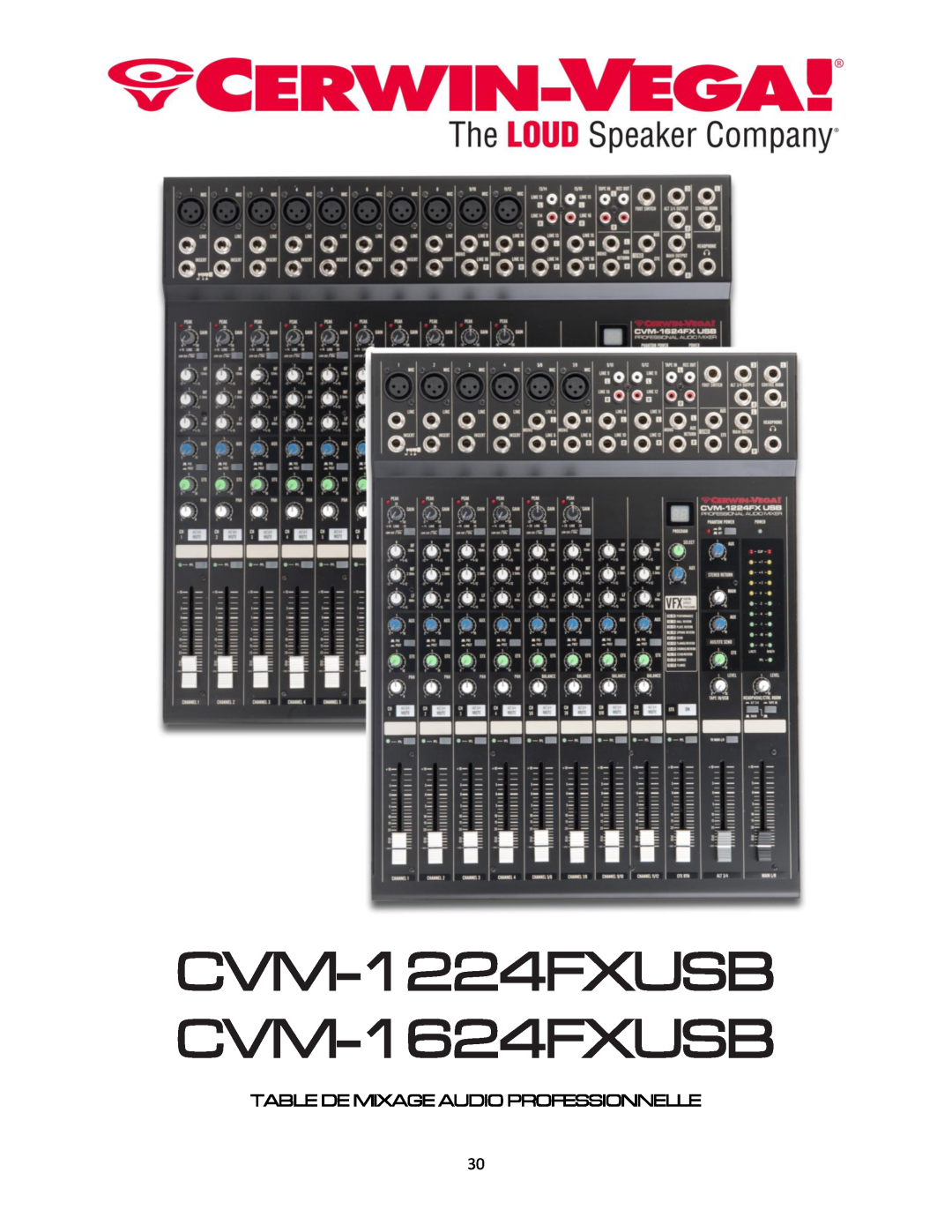 Cerwin-Vega manual Table De Mixage Audio Professionnelle, CVM-1224FXUSB CVM-1624FXUSB 