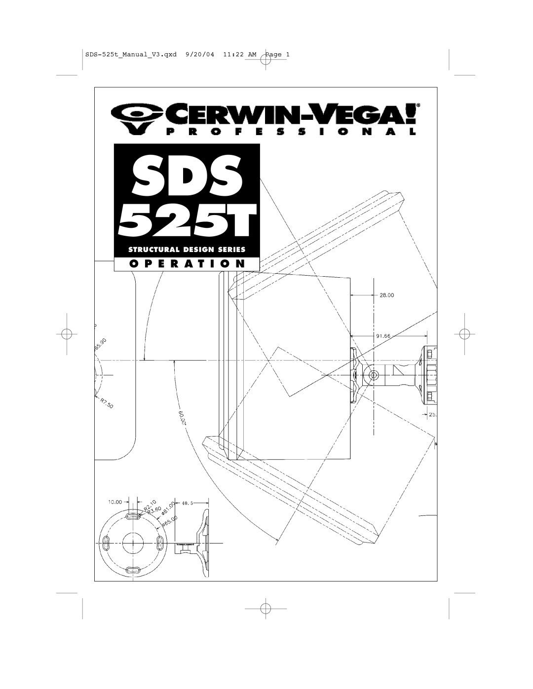 Cerwin-Vega SDS-525T manual O P E R A T I O N, 5 2 5 T, SDS-525t Manual V3.qxd9/20/04 11 22 AM Page 