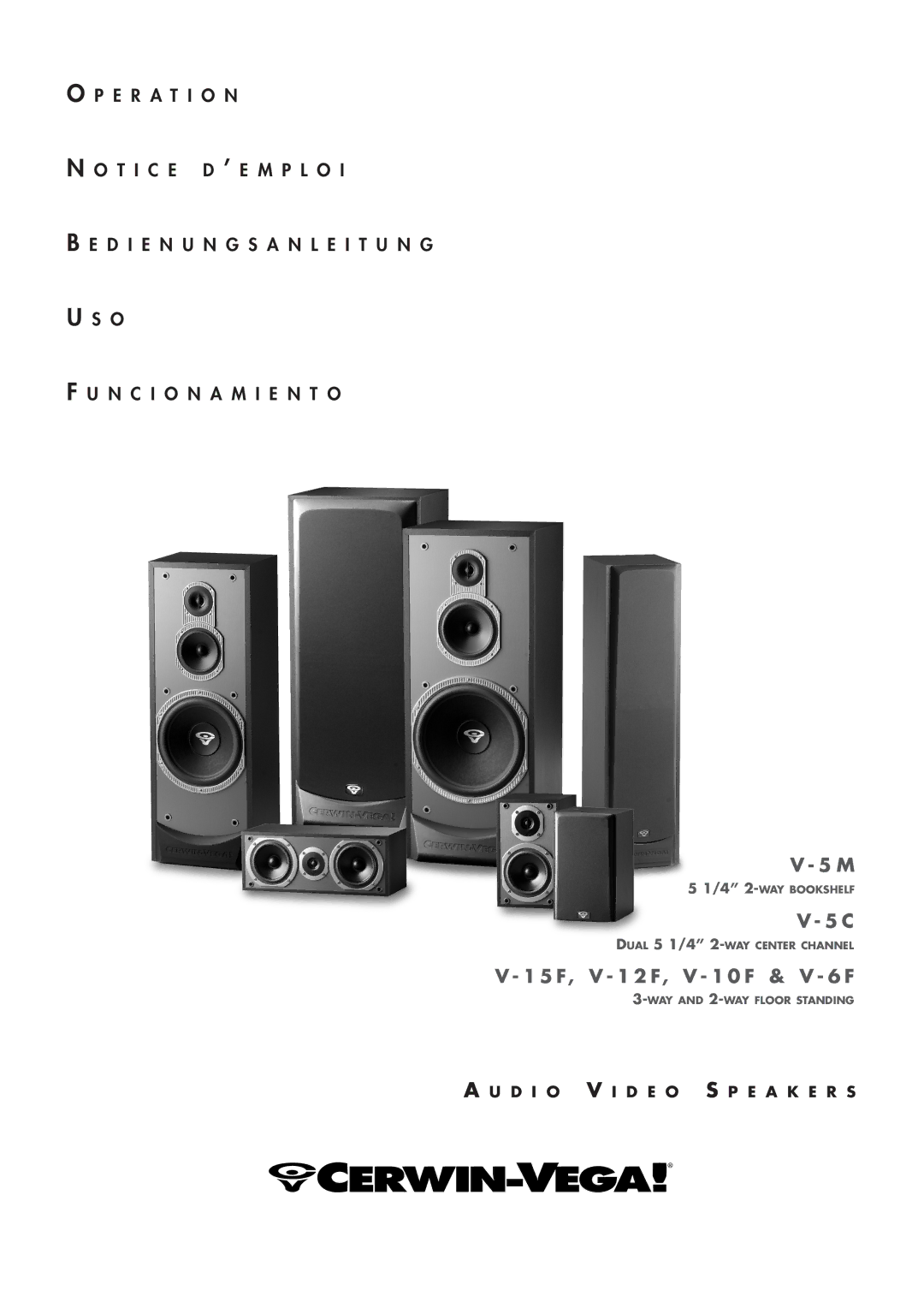 Cerwin-Vega V - 1 2 F, V - 6 F, V - 5 M, V - 1 5 F, V - 5 C, V - 1 0 F manual 5 F, V 1 2 F, V 1 0 F & V 6 F 