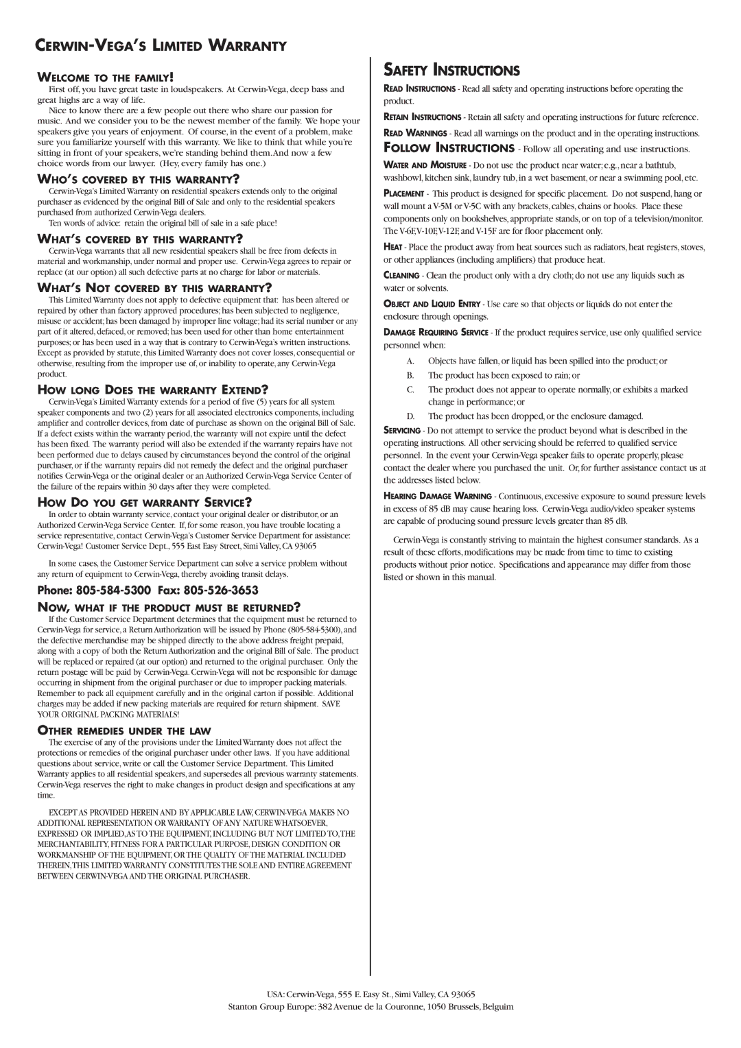 Cerwin-Vega V - 5 M, V - 6 F, V - 1 2 F, V - 1 5 F, V - 5 C, V - 1 0 F manual Safety Instructions, Phone 805-584-5300 Fax 