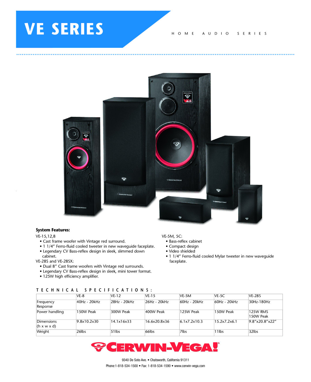 Cerwin-Vega VE Series technical specifications System Features, C H N I C a L Specification S, M E a U D I O S E R I E S 