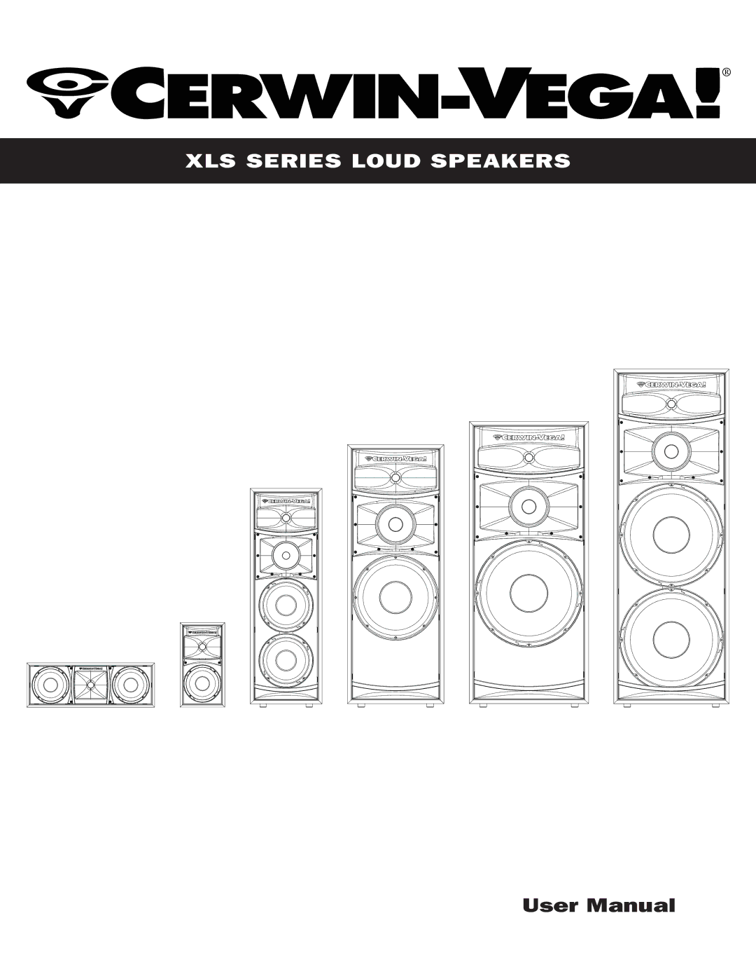 Cerwin-Vega user manual XLS Series Loud Speakers 