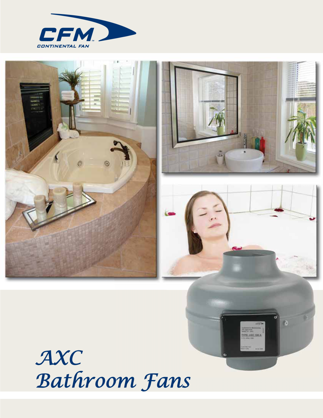 CFM AXC100B manual AXC Bathroom Fans 